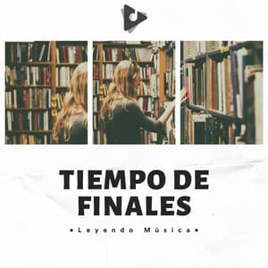 Tiempo De Finales - Leyendo Música