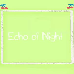 Echo of Night - Relaxing Piano Music