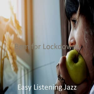 Bgm for Lockdowns - Easy Listening Jazz