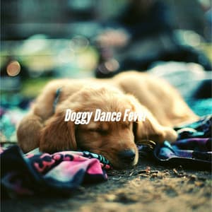 Doggy Dance Fever - Calming Jazz For Dogs