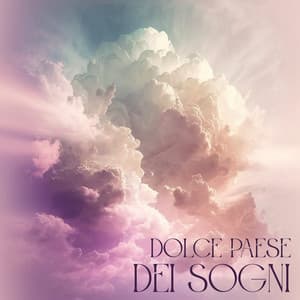 Dolce paese dei sogni - Calmo Maestro del Sogno