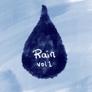 Rain, Vol. 1 - The Nature Soundscapes