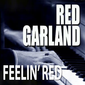Feelin' Red - Red Garland