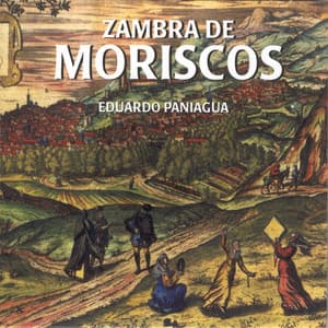 Zambra de Moriscos - Música Antigua