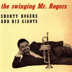 The Swinging Mr. Rogers - Shorty Rogers