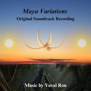 Maya Variations: Original Soundtrack Recording - Yuval Ron