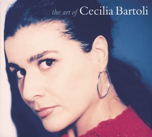 Cecilia Bartoli - The Art of Cecilia Bartoli - Cecilia Bartoli