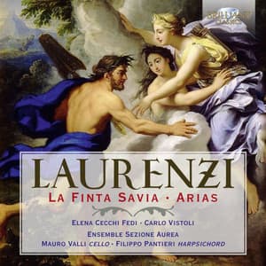Laurenzi: La finta savia, Arias - Ensemble Sezione Aurea