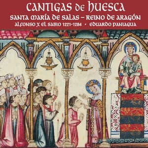 Cantigas de Huesca, Santa María de Salas - Eduardo Paniagua