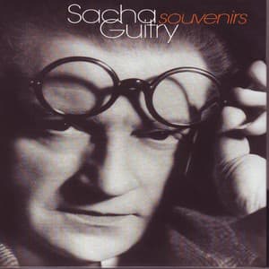 Souvenirs - Sacha Guitry
