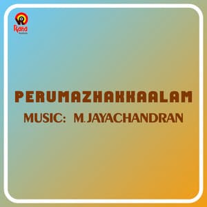 Perumazhakkaalam - M. Jayachandran