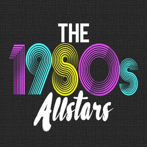 The 1980s Allstars - The 80's Allstars