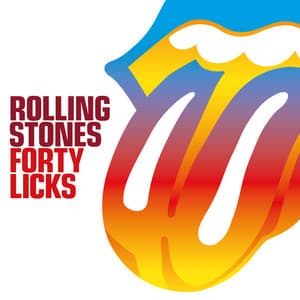Forty Licks - The Rolling Stones
