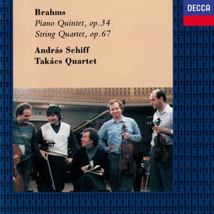 Brahms: Piano Quintet; String Quartet No. 3 - Johannes Brahms