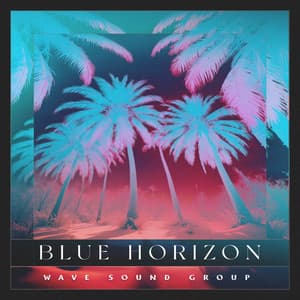Blue Horizon - Wave Sound Group