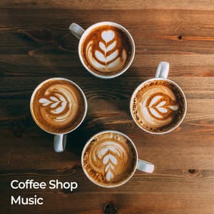 Coffee Shop Music - Café Lounge