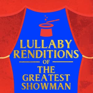 Lullaby Players Perform the Songs from The Greatest Showman - Lullaby Players