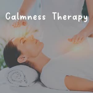 Calmness Therapy - Relaxing music