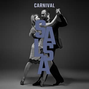 Carnival Salsa: Dance Songs in Latino Style - Salsa All Stars