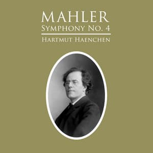 Mahler: Symphony No. 4 - Hartmut Haenchen