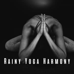 Rainy Yoga Harmony: Binaural Theta Waves for Balance - Yoga Rain