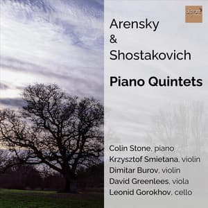 Piano Quintets of Arensky & Shostakovich - Colin Stone