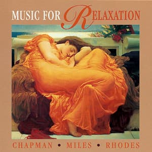Music for Relaxation - Philip Chapman