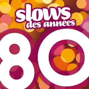 Slows Des Années 80 - Génération 80