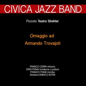 Omaggio ad Armando Trovajoli - Civica Jazz Band