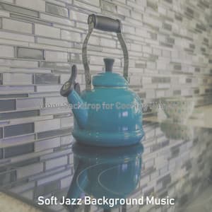 Sunny Backdrop for Cooking Dinner - Soft Jazz Background Music