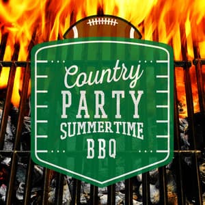 Country Party: Summertime Bbq - American Country Hits