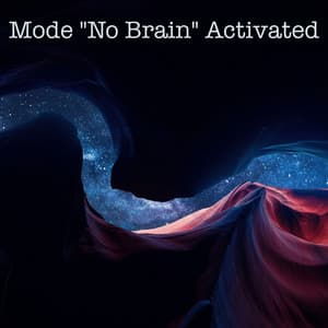 Mode "No Brain" Activated - Guitar Instrumentals