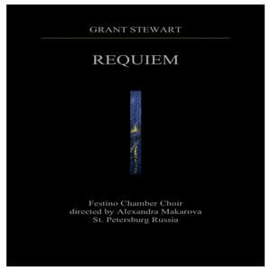 Requiem - Grant Stewart