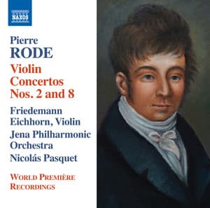 Rode: Violin Concertos Nos. 2 & 8 - Pierre Rode