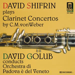Weber, C.M.: Clarinet Concertos Nos. 1 and 2/ Clarinet Concertino in C Minor - Carl Maria von Weber