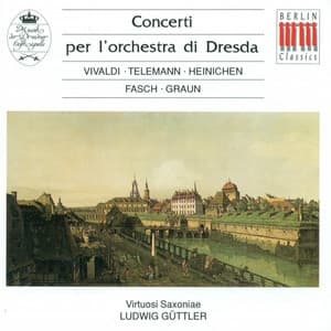 Concertos - Vivaldi / Telemann / Fasch / Graun - Virtuosi Saxoniae