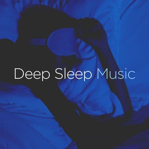 Deep Sleep Music - Sleeping Music