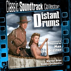 Distant Drums - Max Steiner