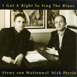 I Got A Right To Sing The Blues - Nick Perrin