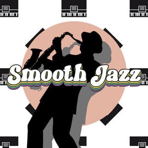 Relaxing Smooth Jazz for Meditation and Unwinding - Smooth Jazz