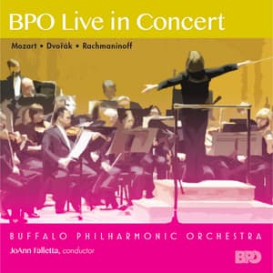 Mozart, Dvořák & Rachmaninoff: Orchestral Works - Buffalo Philharmonic Orchestra
