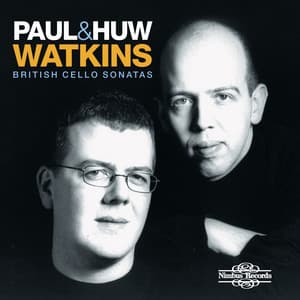 British Cello Sonatas - Paul Watkins