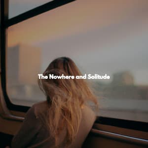 The Nowhere and Solitude - Deluxe Cafe Jazz