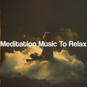 Meditation Music To Relax - Yoga Music