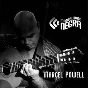 Musicalidade Negra - Marcel Powell