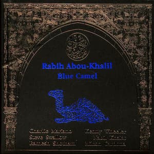 Blue Camel - Rabih Abou-Khalil