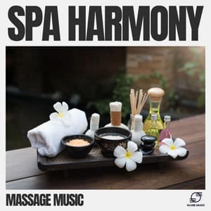 Spa Harmony - Massage Music