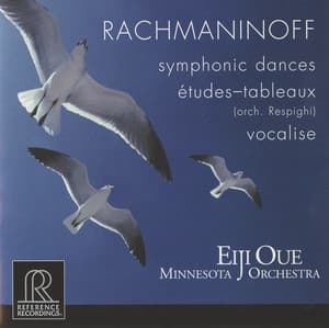 Rachmaninoff: Symphonic Dances & Vocalise - Respighi: 5 Études-tableaux After Rachmaninoff - Eiji Oue