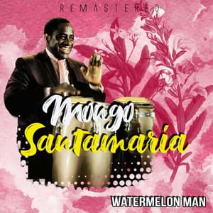 Watermelon Man - Mongo Santamaria