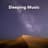 Instrumental Sleeping Music